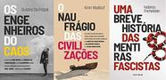 KIT 3 LIVROS Os engenheiros do caos + O naufrágio das civilizações + Uma breve história das mentiras fascistas