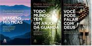 KIT 3 LIVROS PEDRO SIQUEIRA Viagens místicas + Todo mundo tem um anjo da guarda + Você pode falar com Deus - Sextante KIT 3 LIVROS PEDRO SIQUEIRA Viagens místicas + Todo mundo tem um anjo da guarda + Você pode falar com Deus - Sextante