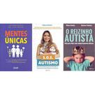 KIT 3 LIVROS SOBRE AUTISMO MENTES ÚNICAS + SOS AUTISMO + Reizinho Autista