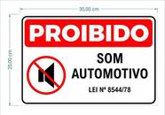 Kit 3 - Placas De Aviso Sinalização Proibido Som Automotivo 3uni.