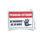 Kit 3 Placas sinalização 15x21cm EM PVC PL(519) Tema: Proibida Entrada de Menores de 18