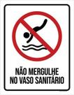 Kit 3 Placas Sinalização - Não Mergulhe Vaso Sanitário