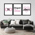 Kit 3 Quadros Decorativos Fé, Obrigado Deus, Amor Rosa 45x34cm Kit 3 Quadros Decorativos Fé, Obrigado Deus, Amor Rosa 45x34cm