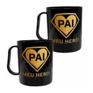 Kit 30 Canecas Pai Meu Herói Personalizada Plástico