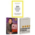 Kit 3livros, Pai Rico, Pai Pobre + 100 Coisas Que Pessoas de Sucesso Fazem + O Homem Mais Rico da Babilônia, Segredos Para Enriquecer