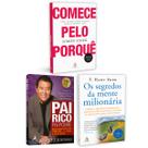 Kit 3livros, Pai Rico, Pai Pobre + Comece Pelo Porquê + Os Segredos Da Mente Milionária, Segredos Para Enriquecer, Edição Atualizada