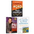 Kit 3livros, Pai Rico, Pai Pobre + O Poder da Ação nas Finanças + O Homem Mais Rico da Babilônia, Segredos Para Enriquecer, Edição Atualizada - Alta Books, Gente, Sextante