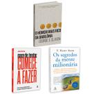 Kit 3livros, Pare De Tentar Comece A Fazer + O Homem Mais Rico da Babilônia + Os Segredos Da Mente Milionária, Segredos Para Enriquecer