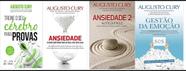 KIT 4 LIVROS AUGUSTO Treine o seu Cérebro para Provas + Ansiedade 1 E 2 + Gestão da emoção