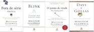 Kit 4 Livros Malcolm Gladwell Fora De Serie Blink Ponto Virada Davi e Golias