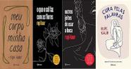 Kit 4 Livros Rupi Kaur Cura Pelas Palavras