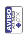 Kit 4 Placa Sinalização Aceitamos Pix 20x30