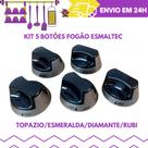 Kit 5 Botões Fogão Esmaltec Topazio/Esmeralda/Diamante/Rubi