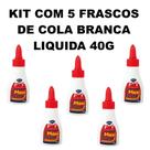 Kit 5 frasco cola branca liquida 40g maxicola escolar office Kit 5 frasco cola branca liquida 40g maxicola escolar office