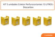 KIT 5 unidades Coletor Perfurocortantes 13 LITROS - Descarbox