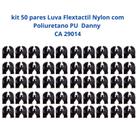 Kit 50 Luvas Segurança Flextactil Nylon Poliuretano PU Preta DA12100 Danny CA 29014