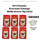 Kit 6 erva-mate ximango moída grossa 1kg vácuo+brinde