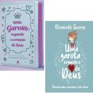 Kit Bíblia da Garota Segundo o Coração de Deus + Uma Garota Segundo o Coração de Deus Elizabeth