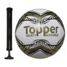 Kit Bola de Futebol Society Topper Original + bomba de encher