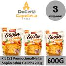 Kit C/3 Promocional Neilar Sopão Sabor Galinha 200g