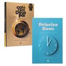 Kit Café Com Deus Pai 2025 Porções Diárias De Transformação + Priorize Deus