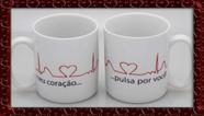 Kit Canecas com 2 unidades : Meu coração pulsa por você ! Kit Canecas com 2 unidades : Meu coração pulsa por você !