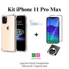 Kit Capa Capinha Transparente + Película 3D de Vidro + Suporte de Anel para Iphone 11 Pro Max