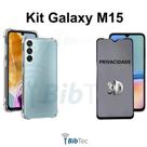 Kit Capa Transparente + Película 3D de Vidro Privacidade para Samsung Galaxy M15