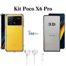 Kit Capa Transparente + Película 3D + Fone de Ouvido para Xiaomi Poco X6 Pro