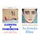 Kit Coco Mellors - Cleópatra e Frankenstein + As Irmãs Blue