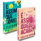 Kit Colleen Hoover É Assim Que Acaba É Assim Que Começa Romance Intenso, Reencontros e Emoções à Flor da Pele Bestsellers Imperdíveis