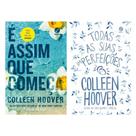 Kit Colleen Hoover - É assim que começa + Todas as suas (im)perfeições