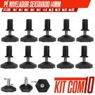 Kit com 10 Peças Pé Nivelador Sextavado 14mm Bucha reforçada 10mm