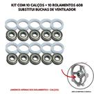 Kit com 10 suportes/Calço + 10 Rolamentos 608 substitui Buchas Kit com 10 suportes/Calço + 10 Rolamentos 608 substitui Buchas