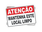 Kit com 2 Placas de Sinalização - Atenção: Mantenha o Local Limpo em PS (Poliestireno)