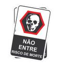 Kit com 2 Placas de Sinalização Aviso Cuidado! Perigo Não Entre Risco de Morte