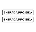 Kit com 2 Placas de Sinalização Aviso: Entrada Proibida para Porta 5x25 cm Poliestireno (PS)