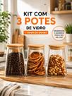 Kit com 3 Potes Hermético Minimalista Organização Cozinha Elegante