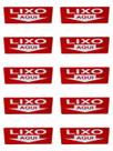 KIT COMBO 10 Placa DE Sinalização LIXO AQUI 20X30CM VERMELHO KIT COMBO 10 Placa DE Sinalização LIXO AQUI 20X30CM VERMELHO