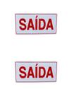 KIT COMBO 2 Placa de Sinalização saida 15x30 cm branca