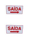 KIT COMBO 2 Placa de Sinalização saida seta para direita
