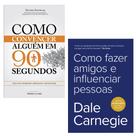 Kit Como Convencer Alguém em 90 Segundos + Como Fazer Amigos e Influenciar Pessoas, Nicholas Boothman, Dale Carnegie