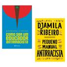 Kit - Como ser um Educador Antirracista + Pequeno Manual Antirracista