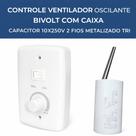 Kit Controle Ventilador Oscilante Bivolt Caixa + Capacitor