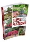 Kit - Curso Prático de Paisagismo - 2 Livros