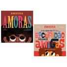 Kit de livros emicida - 2 vol: amoras + e foi assim que eu e a escuridão ficamos amigas