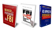 Kit de Livros Manual de Persuasão do FBI, Novo Manual do FBI e As Armas da Persuasão 2.0 Edição Revista e Ampliada Psicologia e Comunicação Capa Comum