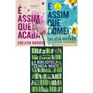 Kit É Assim Que Acaba, A Biblioteca Da Meia-noite E É Assim Que Começa - É Assim Que Acaba