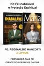 Kit Fé Inabalável e Proteção Espiritual Reginaldo Manzotti 2 Livros