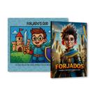 Kit: FORJADOS + FORJADOS GOD